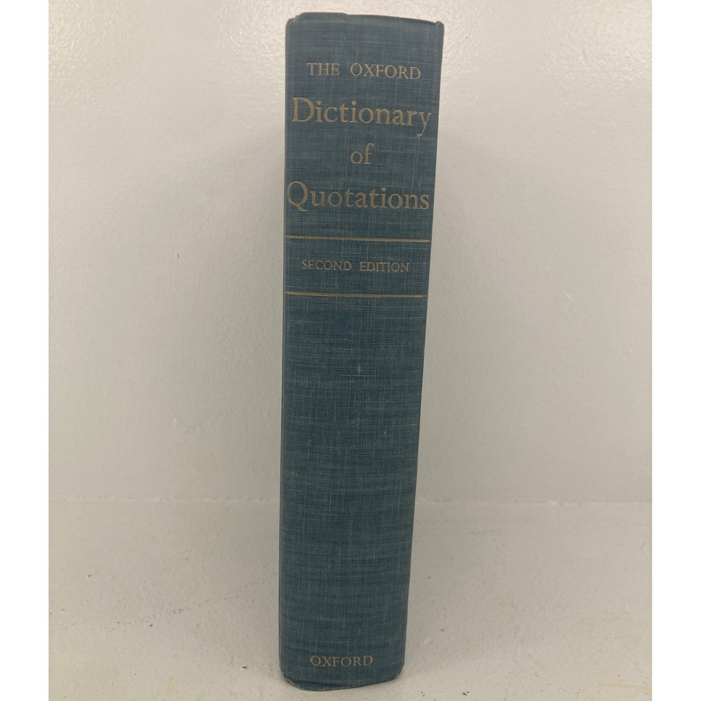 VTG 1955 Oxford Dictionary of Quotations 2nd Edition Hardcover History Academia